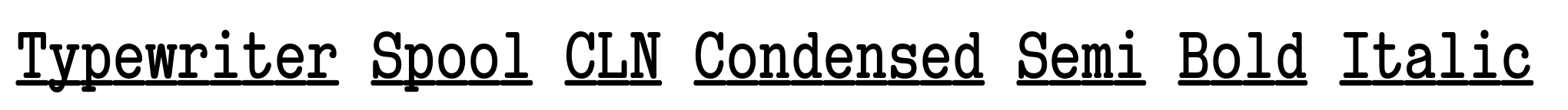 Typewriter Spool CLN Condensed Semi Bold Italic image